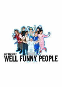 Pôster de Lee Nelson's Well Funny People