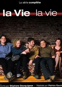 Affiche de La Vie la vie