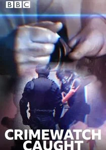 Crimewatch Caught poster