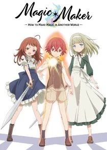 Magic Maker: Isekai Mahou no Tsukurikata poster