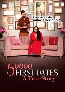 Poster di 50,000 First Dates: A True Story
