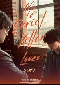 Poster di My Serial Killer Lover