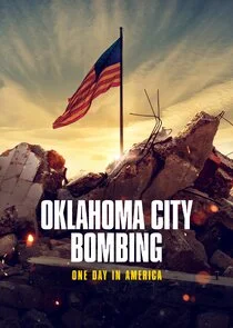 Affiche de L'attentat d'Oklahoma City : Un jour dans l'Histoire