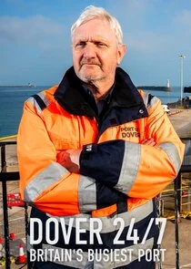 Dover 24/7: Britain's Busiest Port afişi