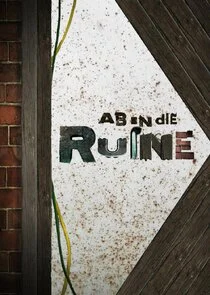 Poster di Ab in die Ruine!