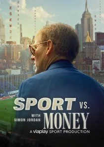 Sport vs Money with Simon Jordan poster