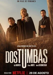 Dos tumbas poster
