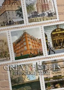 Poster di Great Hotels Through Time