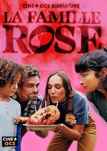 La famille Rose poster
