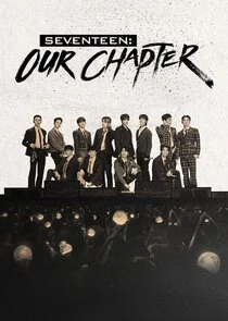 Seventeen: Our Chapter poster
