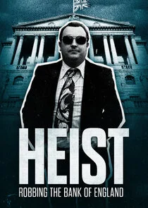 Poster di Heist: Robbing the Bank of England