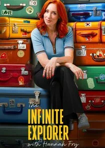 Plakat The Infinite Explorer with Hannah Fry