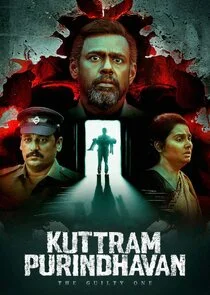 Poster di Kuttram Purindhavan: The Guilty One