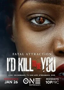 Póster de Fatal Attraction: I'd Kill To Be You