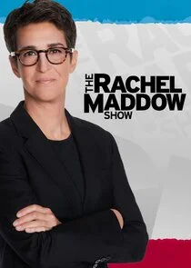The Rachel Maddow Show