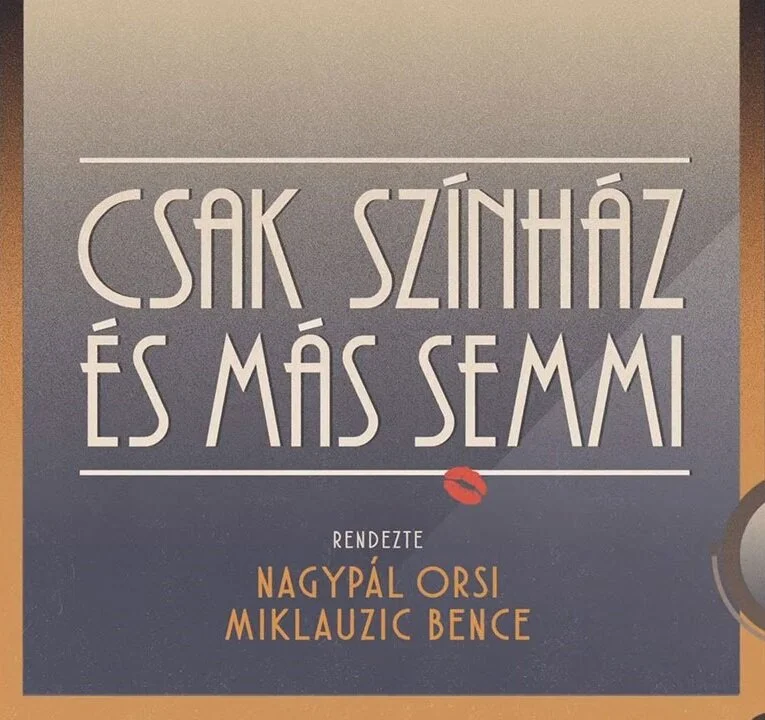 Csak szÄ‚Â­nhÄ‚Ë‡z Ä‚Â©s mÄ‚Ë‡s semmi