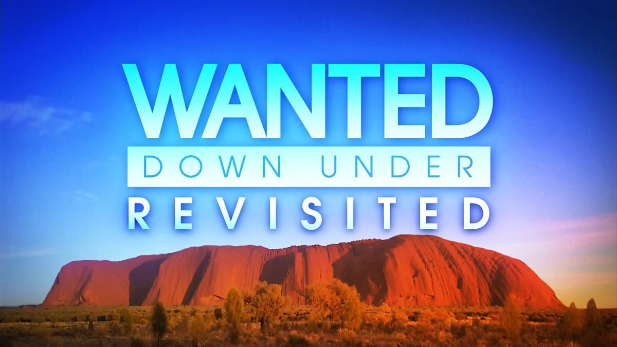 Wanted Down Under Revisited