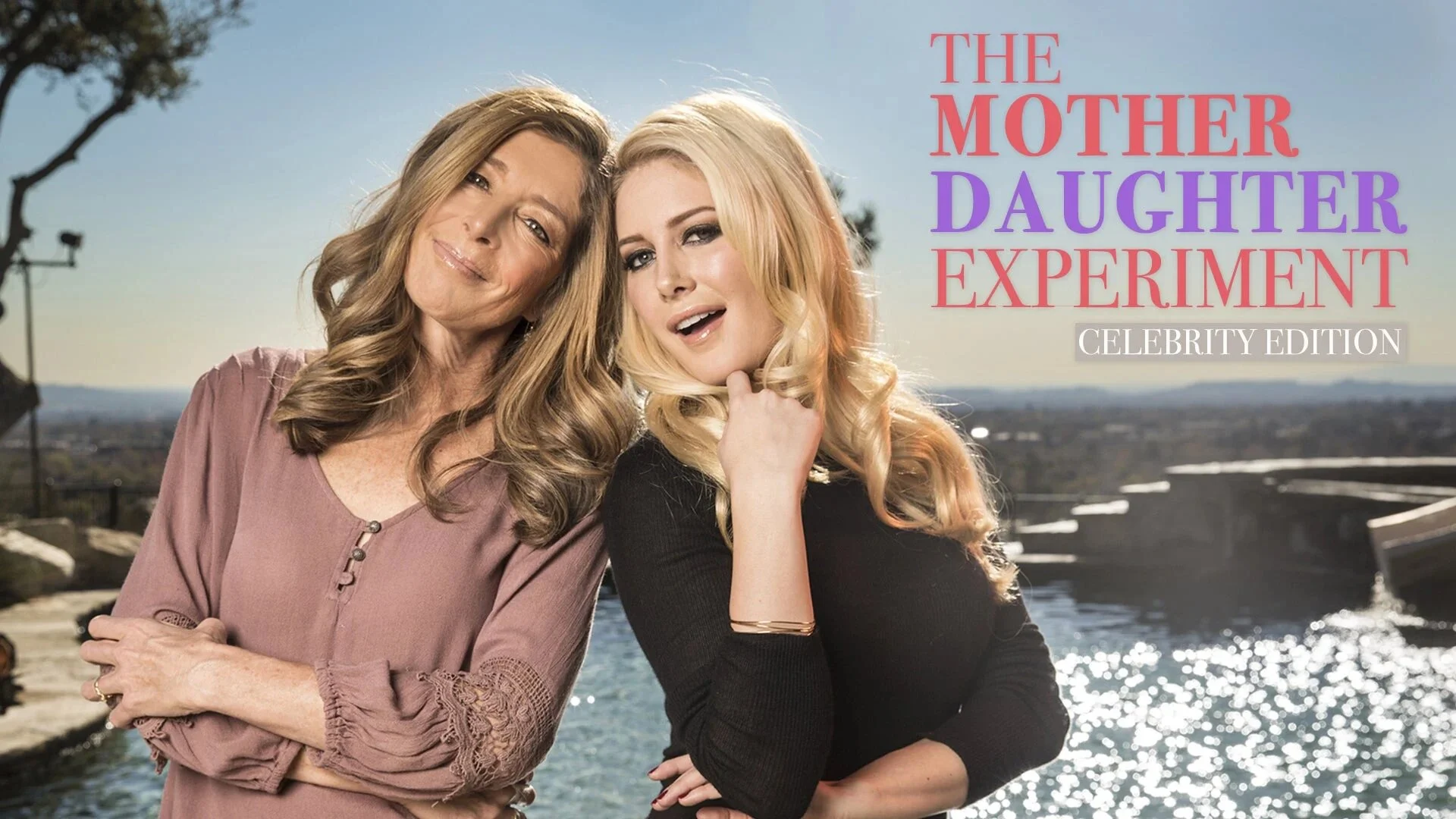 The Mother/Daughter Experiment: Celebrity Edition