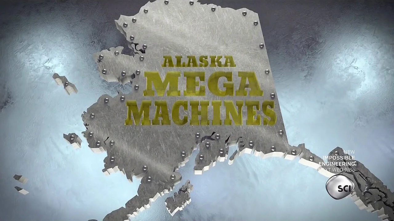 Alaska Mega Machines