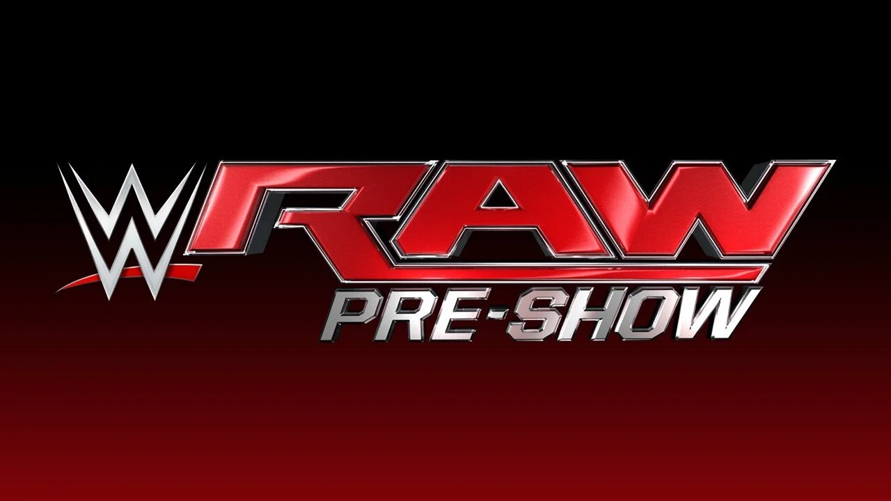 WWE Monday Night RAW Pre-Show