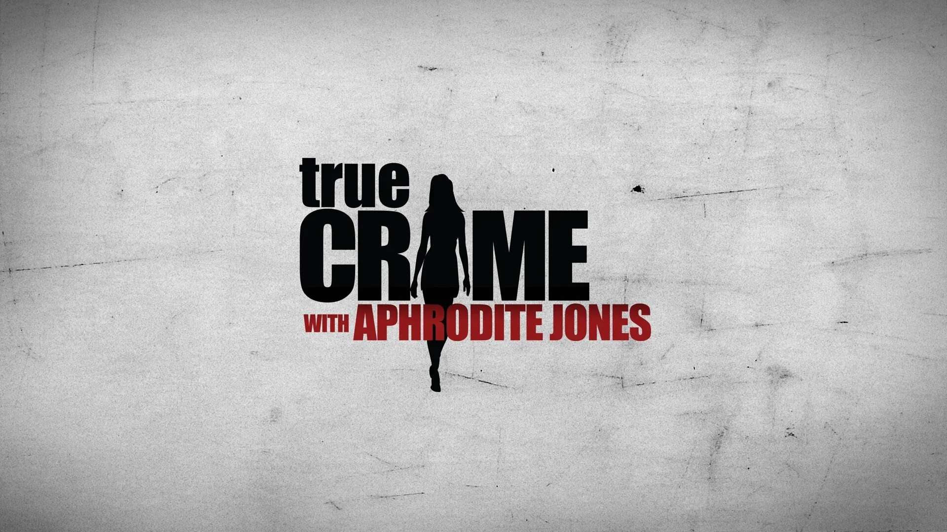 True Crime with Aphrodite Jones