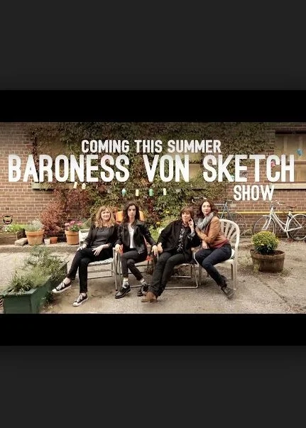 Baroness von Sketch Show
