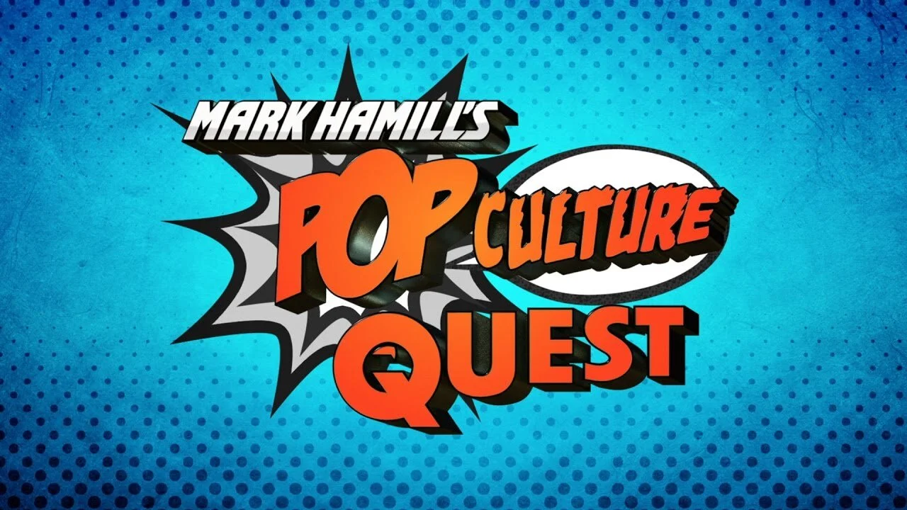 Mark Hamill's Pop Culture Quest