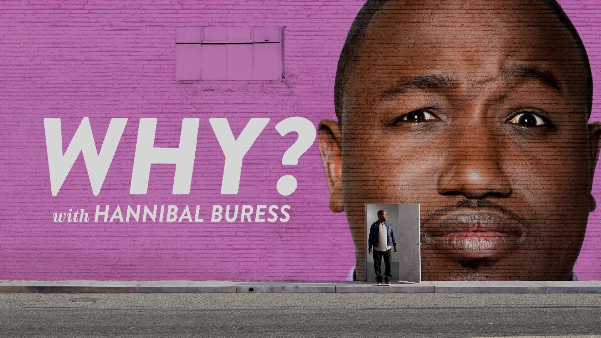 Why? With Hannibal Buress