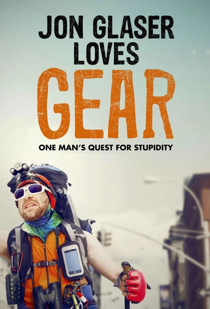 Jon Glaser Loves Gear