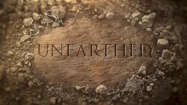 Unearthed