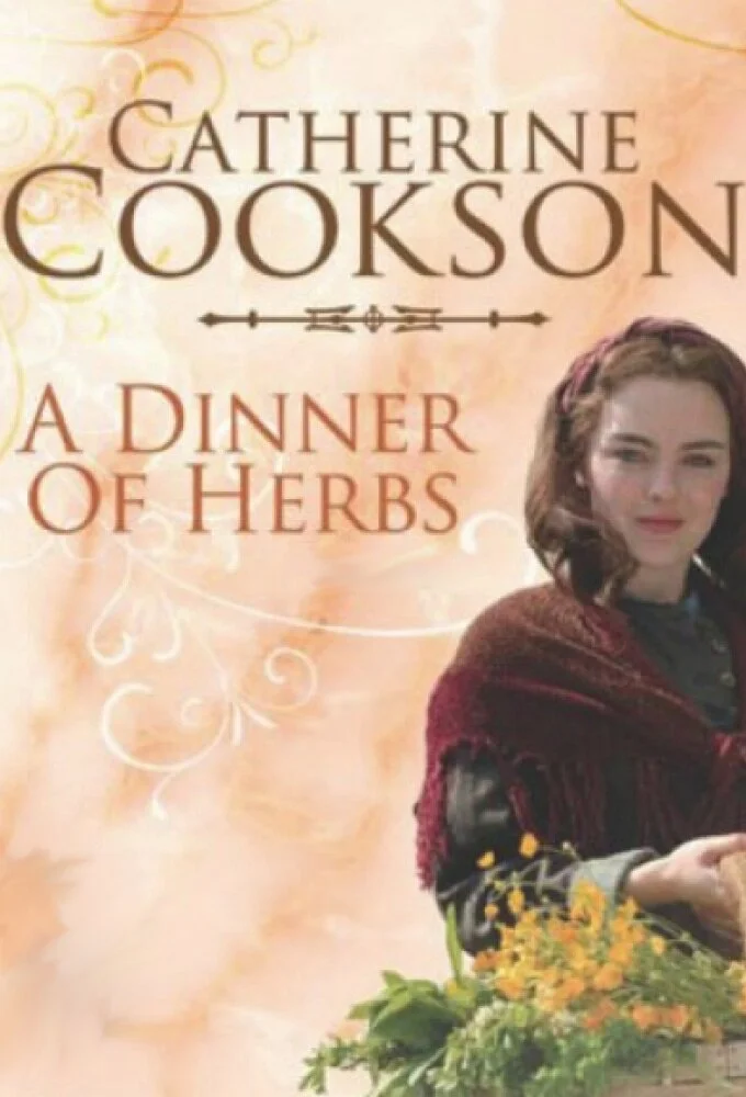 Póster de Catherine Cookson's A Dinner of Herbs