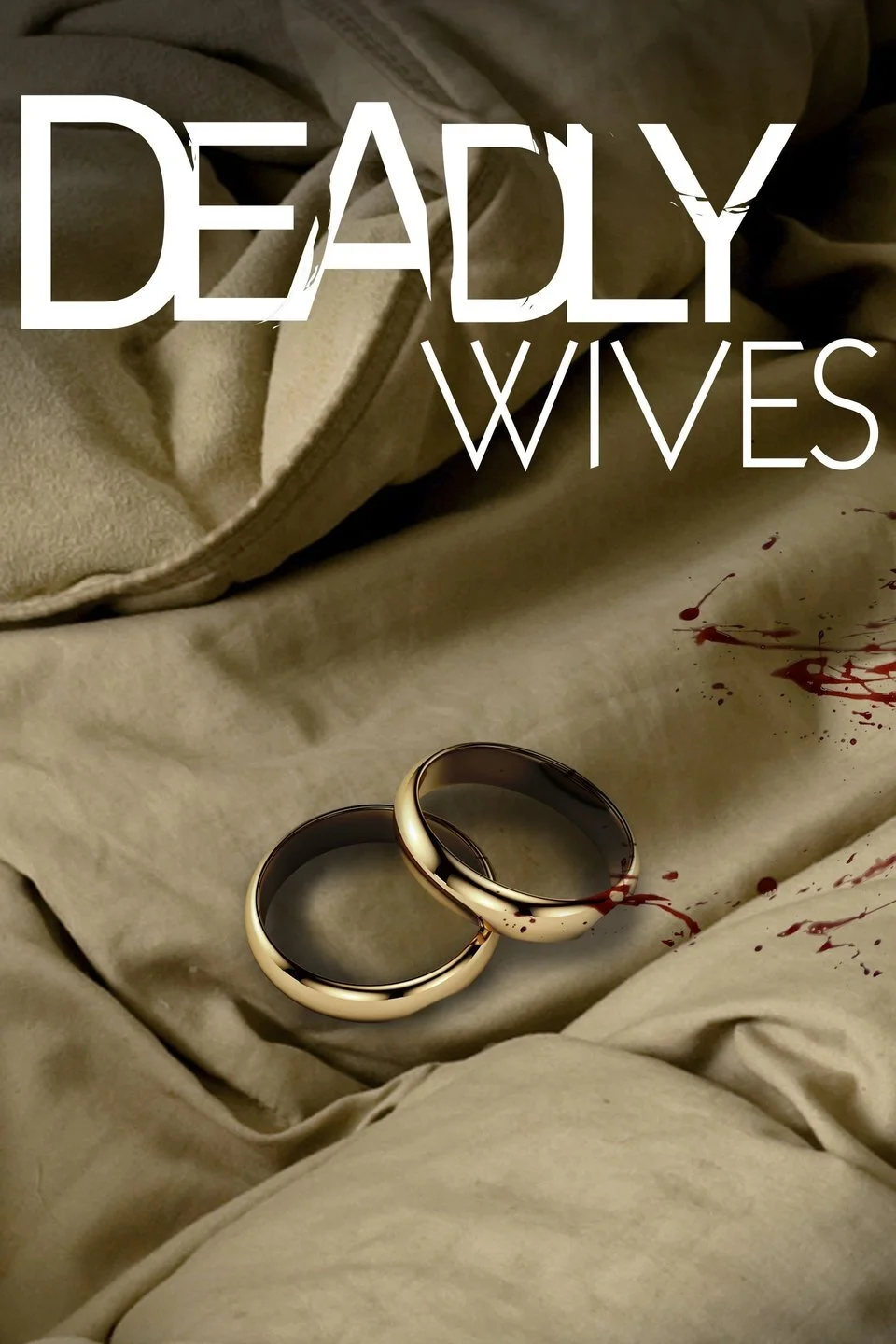Deadly Wives – Bis dass der Tod uns scheidet Poster