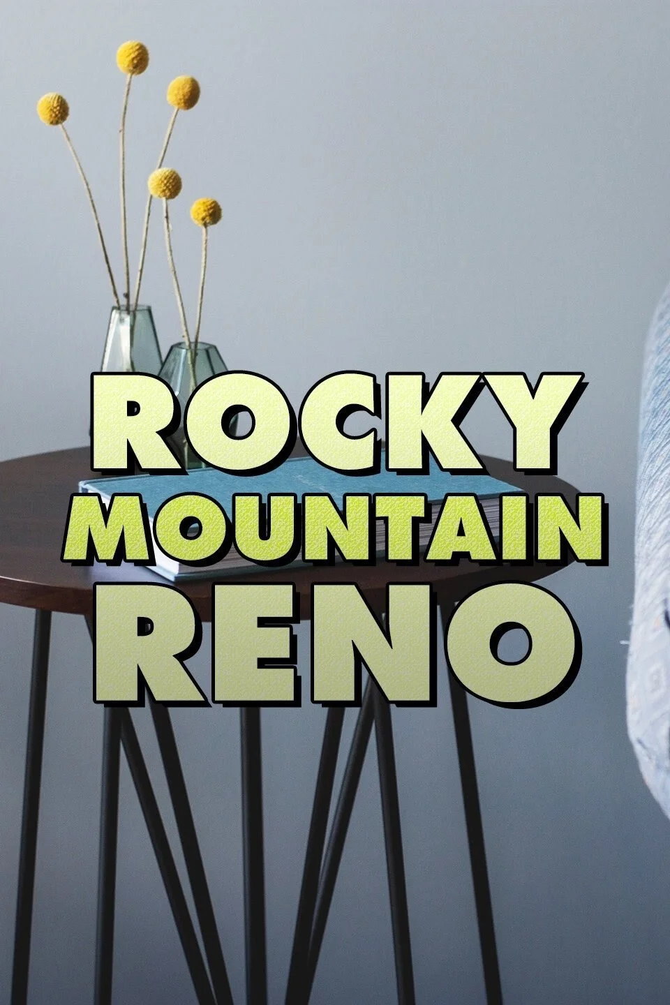 Rocky Mountain Reno Poster