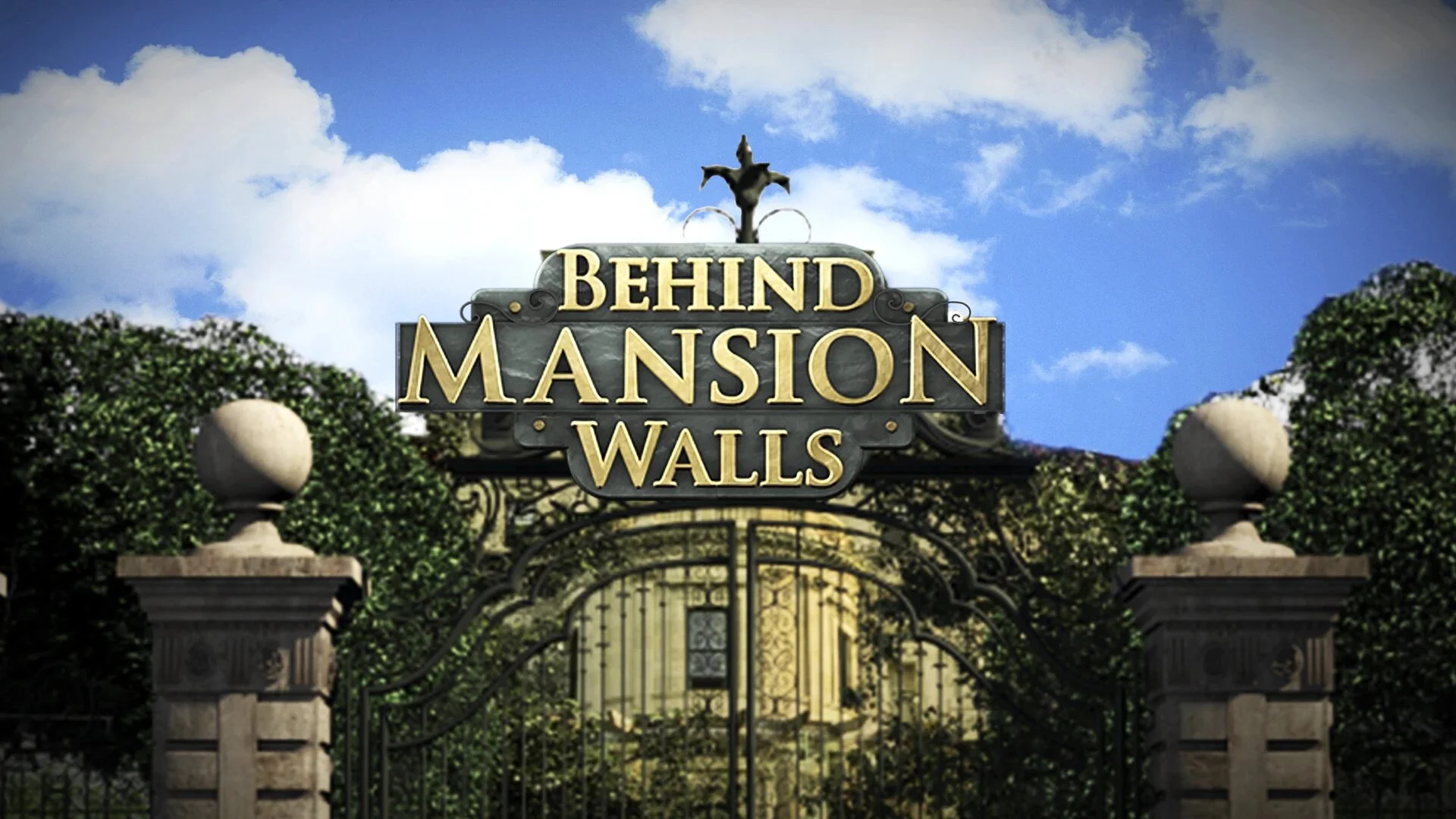 Behind Mansion Walls