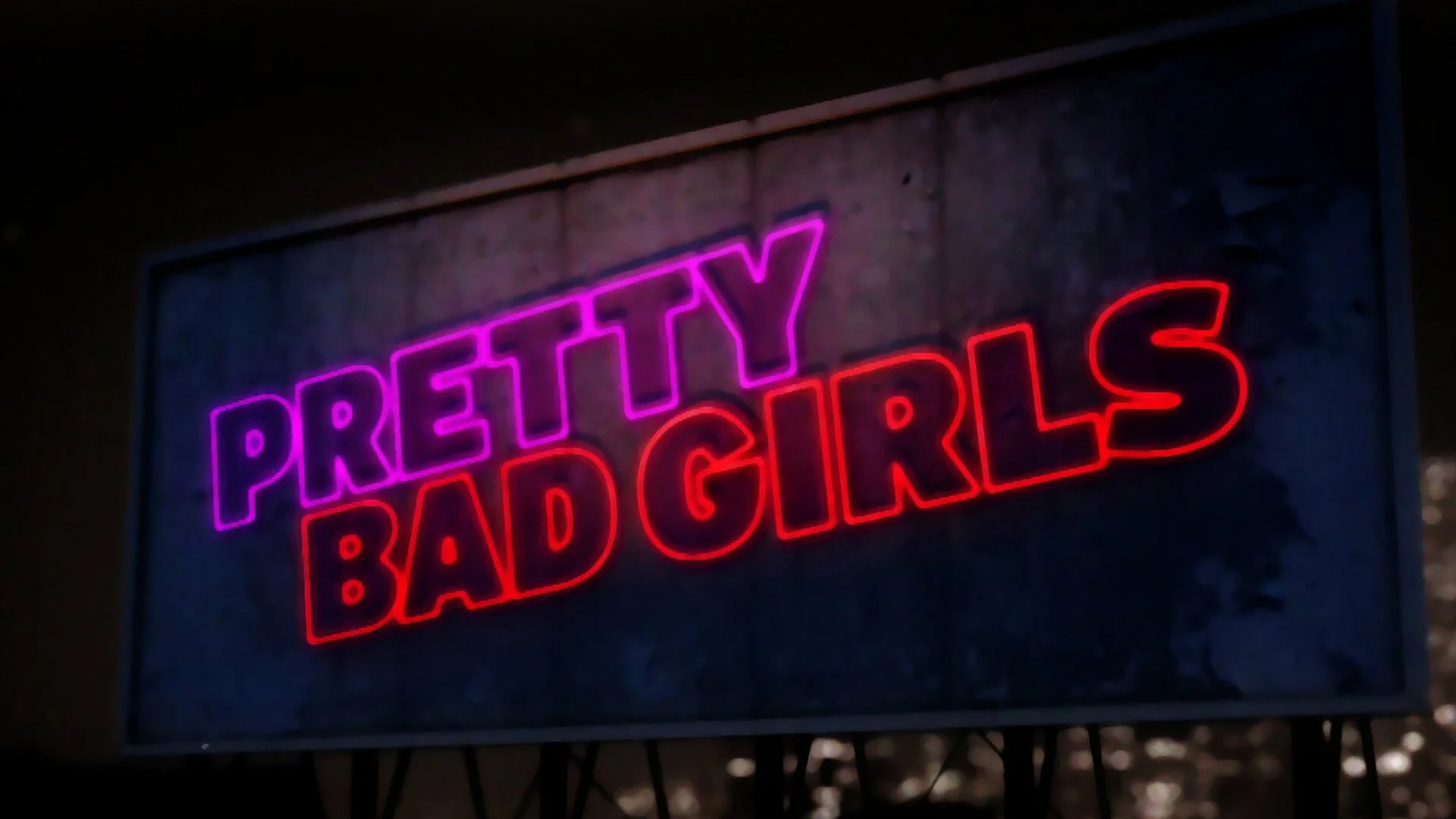 Pretty Bad Girls