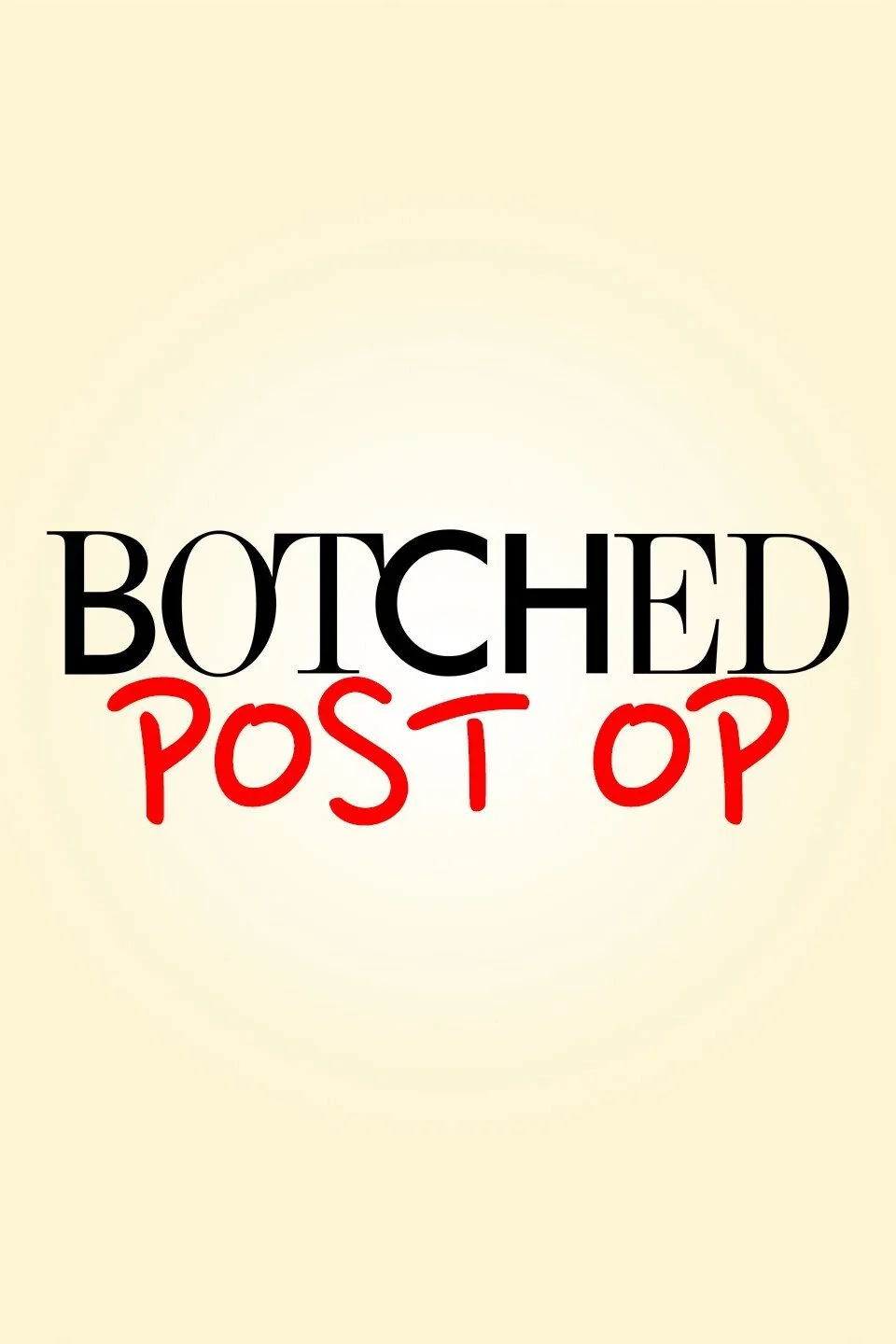Botched: Post Op afişi