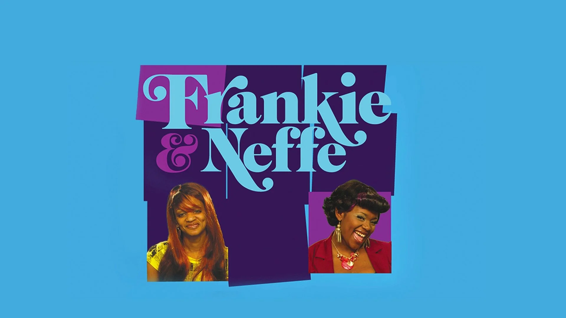 Frankie & Neffe