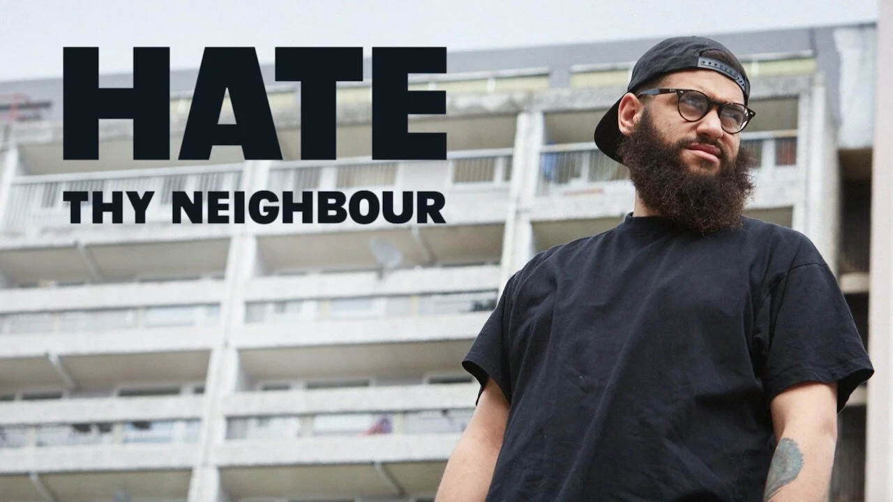 Hate Thy Neighbour
