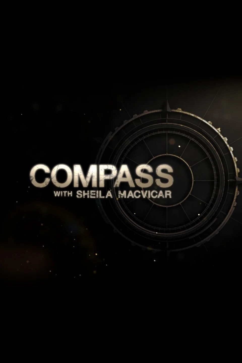 Compass with Sheila MacVicar Poster