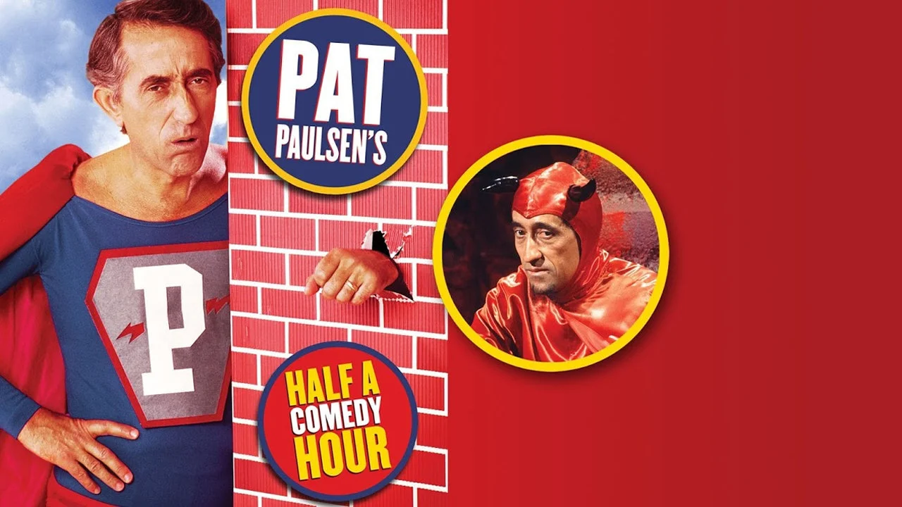 Pat Paulsen's Half a Comedy Hour