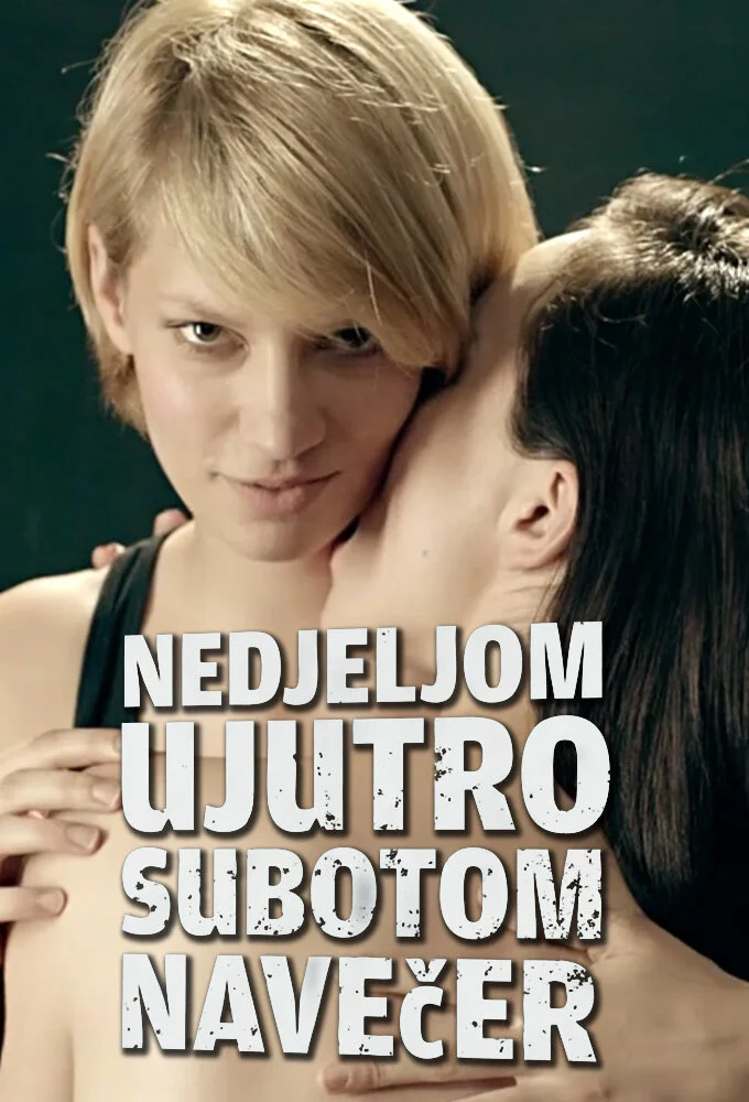 Póster de Nedjeljom ujutro, subotom naveĂ„Ĺ¤er