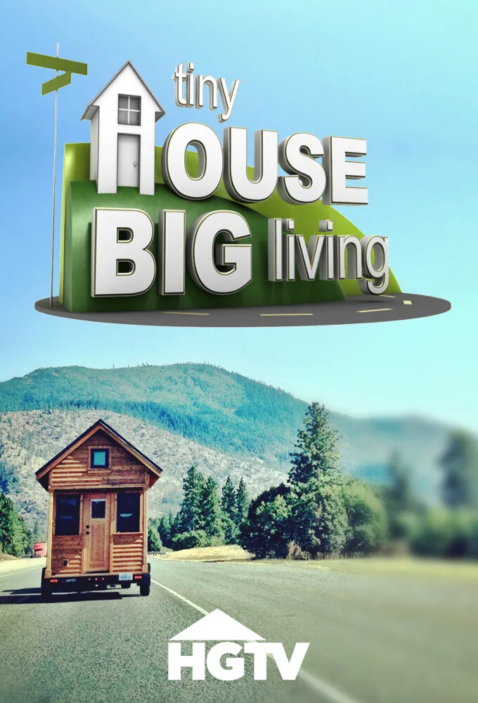 Tiny House, Big Living poster