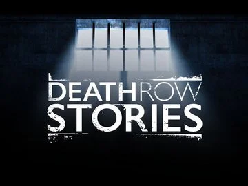 Death Row Stories
