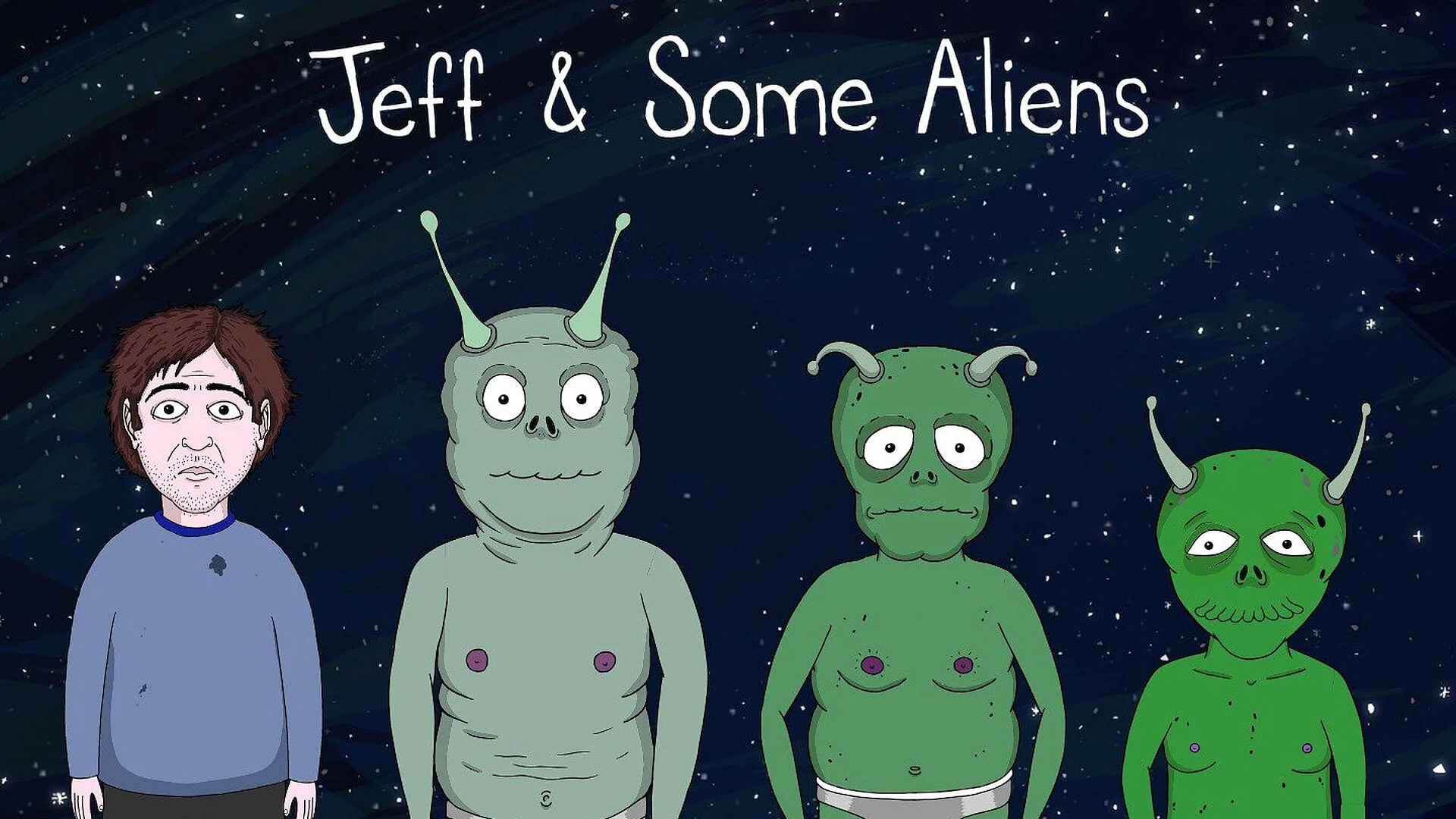 Jeff & Some Aliens