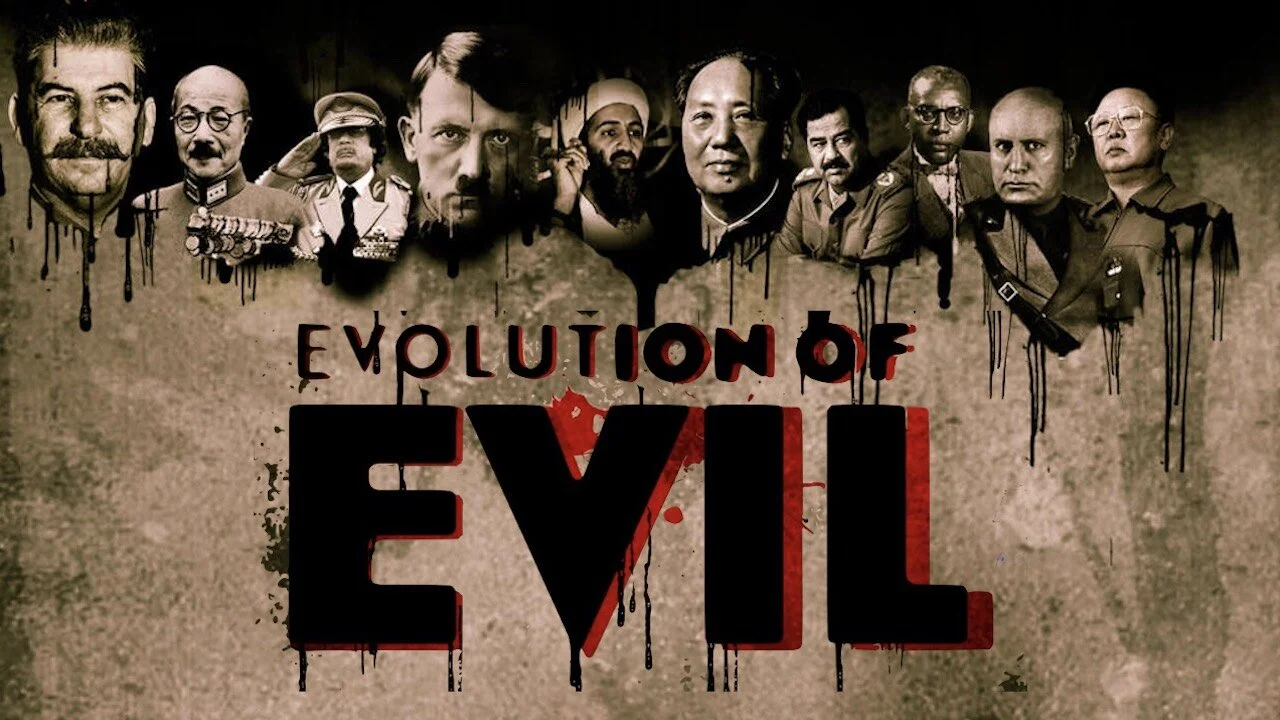Evolution of Evil