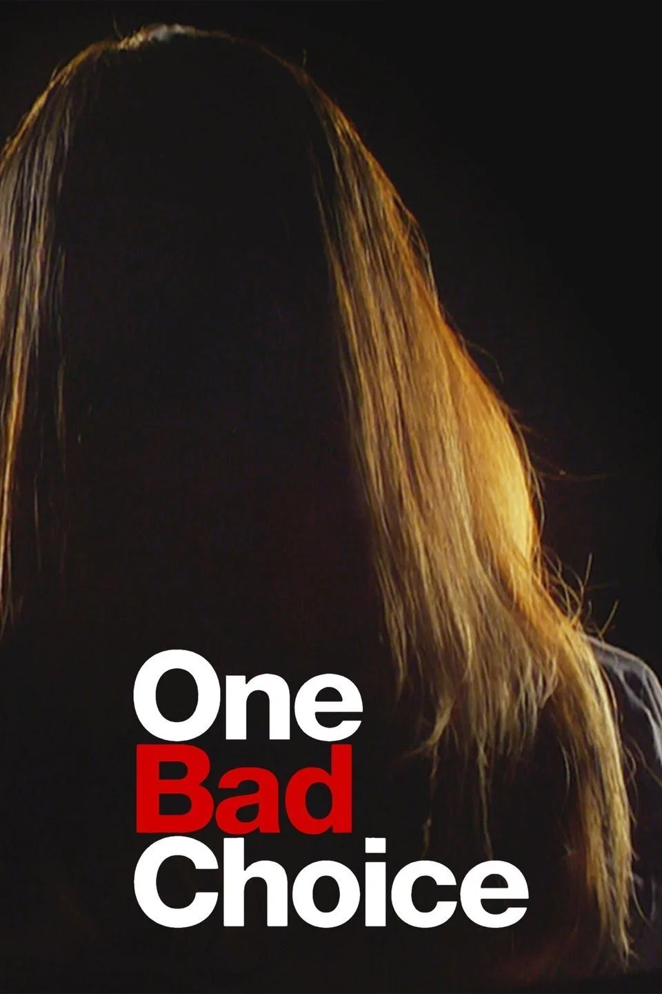 One Bad Choice poster