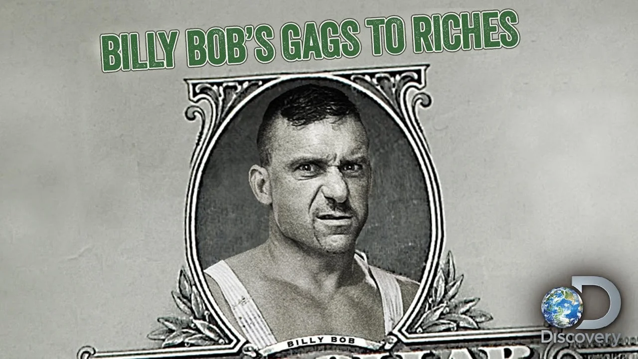 Billy Bob's Gags to Riches