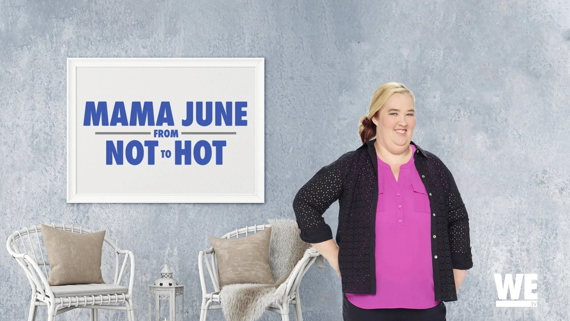 Mama June: From Not to Hot