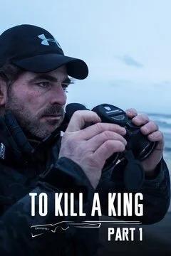 Benelli Presents To Kill a King afişi