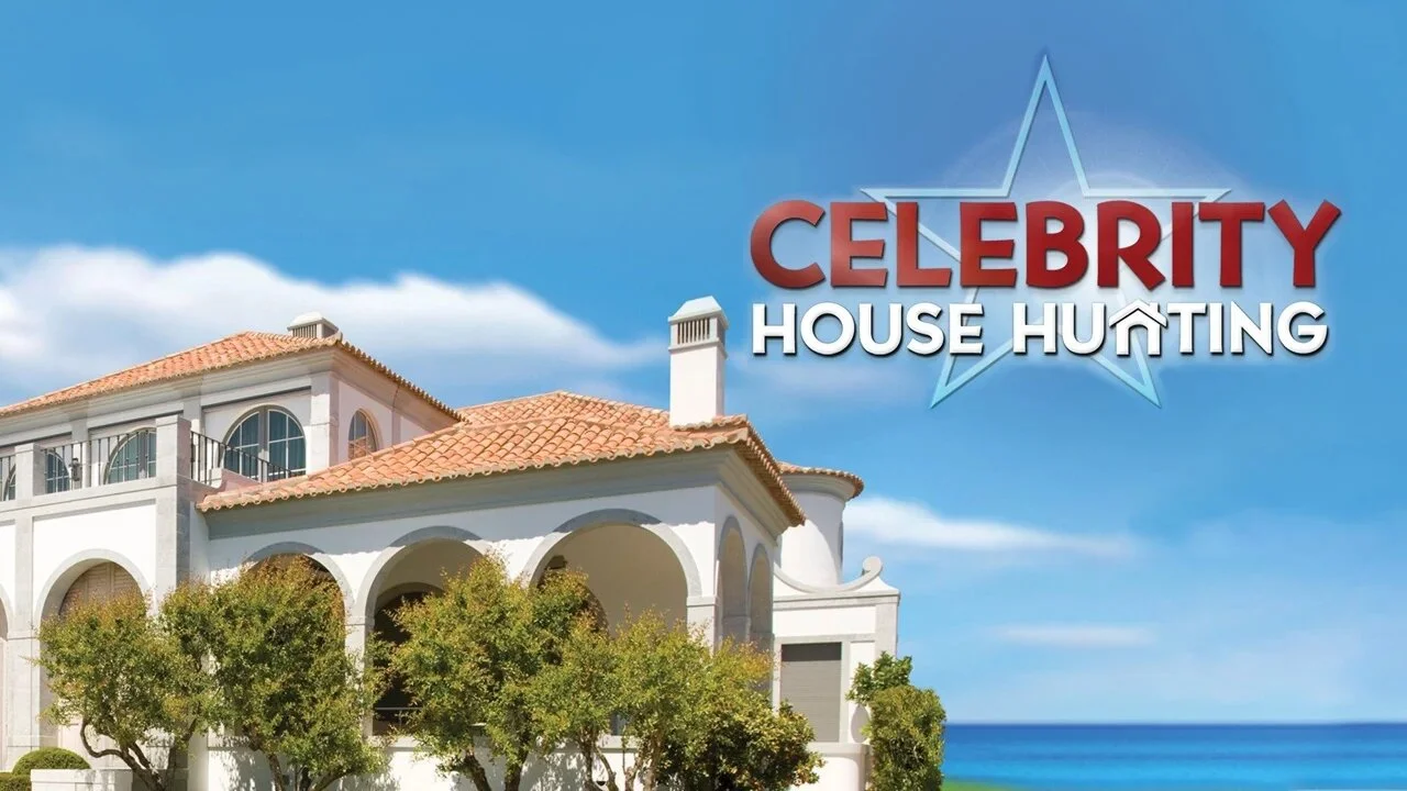 Celebrity House Hunting